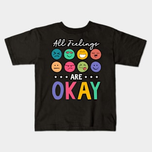 All Feelings Are Okay Kids T-Shirt